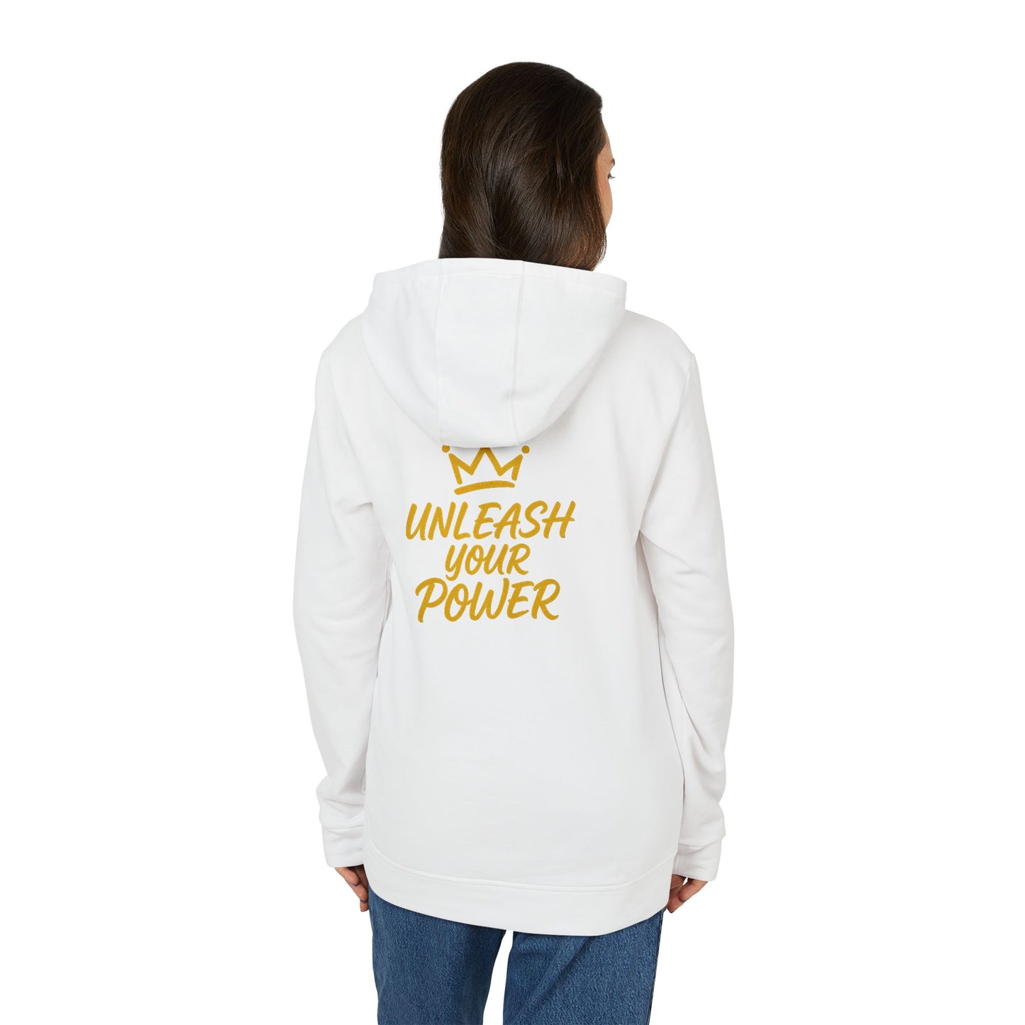 Unleash Your Power Hoodie