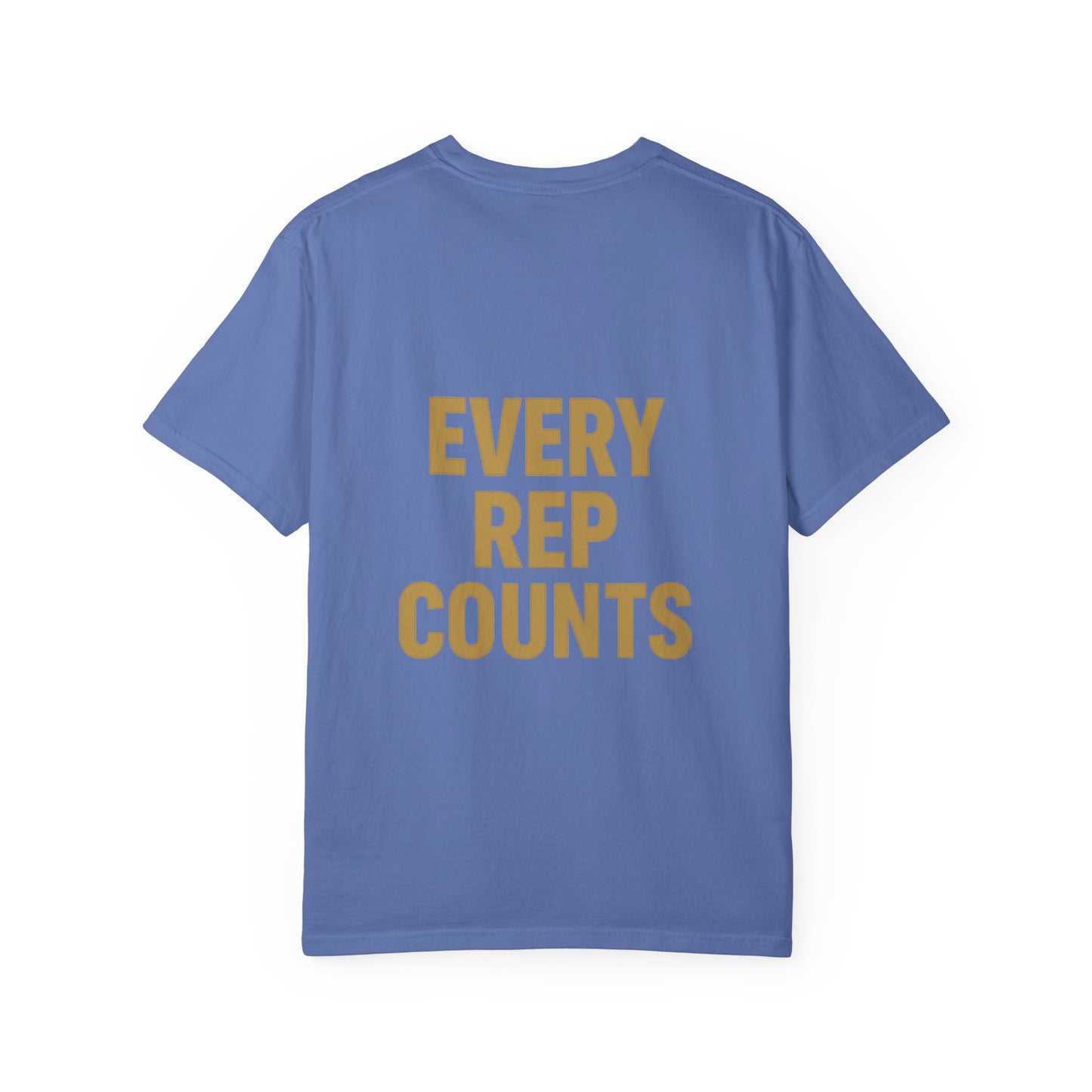Every Rep Counts T-Shirt — Motivational Gym Workout Tee