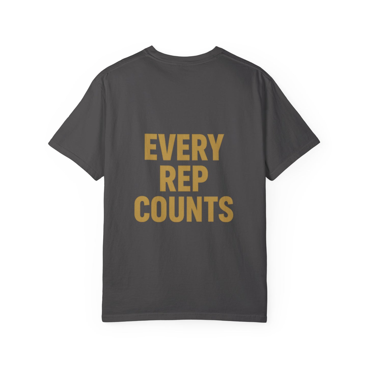 Every Rep Counts T-Shirt — Motivational Gym Workout Tee