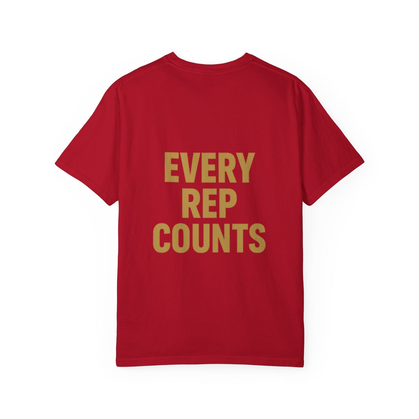 Every Rep Counts T-Shirt — Motivational Gym Workout Tee